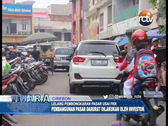 Lelang Pembongkaran Pasar Kanoman Usai FKN