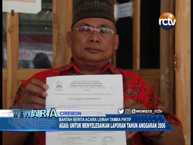 Agas Bantah Berita Acara Lemahtamba Fiktif