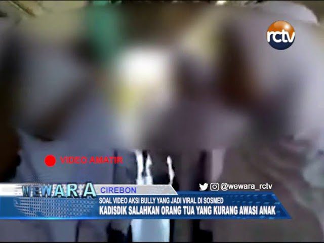 Soal Video Aksi Bullying, Kata Kadisdik itu Kejadian di Luar Sekolah Soal Video Aksi Bullying, Kata Kadisdik itu Kejadian di Luar Sekolah