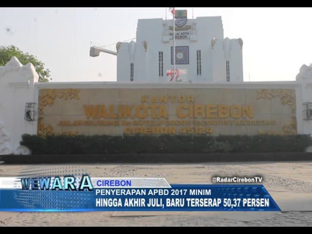 Penyerapan APBD Kota Cirebon Tahun 2017 Minim