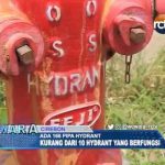 OMG, Ada 166 Hydrant, Tapi yang Berfungsi Kurang Dari 10