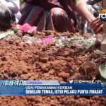 Sebelum Tewas, Istri Pelaku Punya Firasat