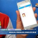 Biar Mudah, Disdukcapil Perkenalkan Layanan Akta Online