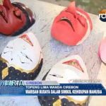 Melihat Lebih Dekat Pembuatan Topeng Lima Wanda Cirebon