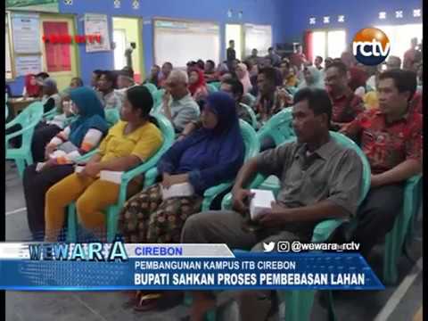 Pembangunan kampus itb cirebon, bupati sahkan proses pembebasan lahan