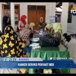 Cegah Kanker Serviks, Puluhan Ibu Jalani Deteksi Dini