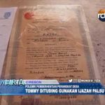 Tommy Dituding Gunakan Ijazah Palsu