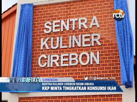 Sentra Kuliner Cirebon Resmi Dibuka