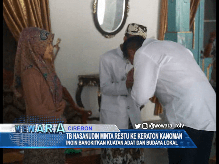 TB Hasanudin Minta Restu Ke Keraton Kanoman