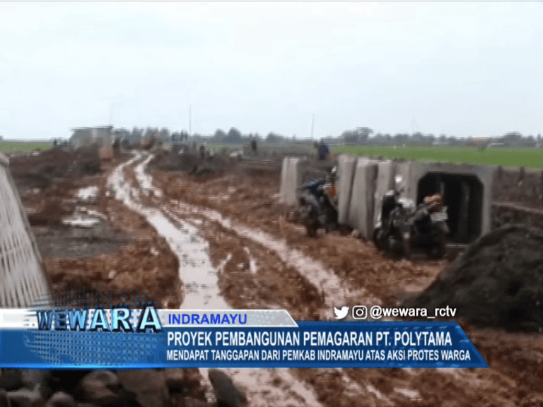 Proyek Pembangunan Pemagaran PT. Polytama Dapat Tanggapan dari Pemkab Indramayu