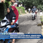 Kerusakan Jalan Raya Munjul Semakin Parah