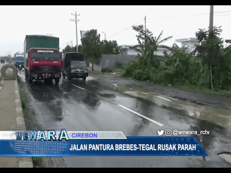 Jalan Pantura Brebes-Tegal Rusak Parah