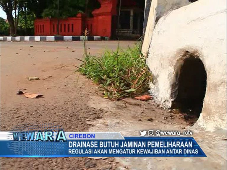 Drainase Butuh Jaminan Pemeliharaan