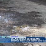Jalan Rusak Berlubang, Diakibatkan Musibah Banjir Beberapa Waktu Lalu