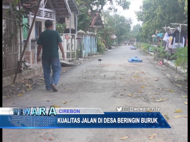 Kualitas Jalan Di Desa Beringin Buruk