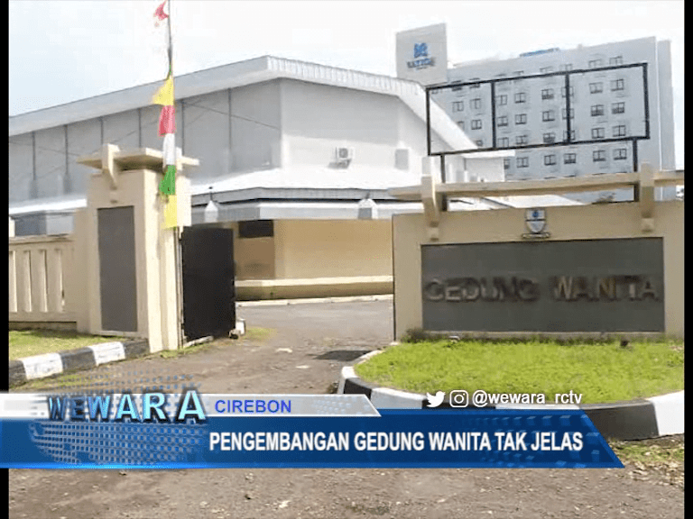 Pengembangan Gedung Wanita Tak Jelas