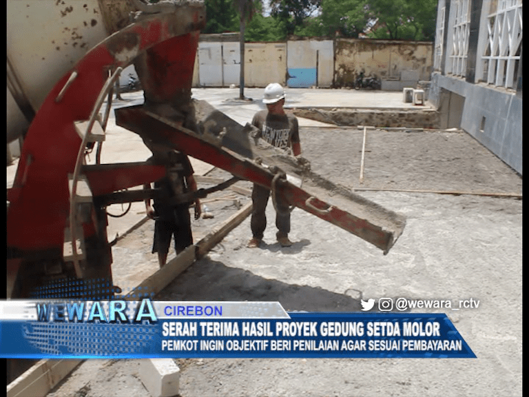 Serah Terima Hasil Proyek Gedung Setda Molor