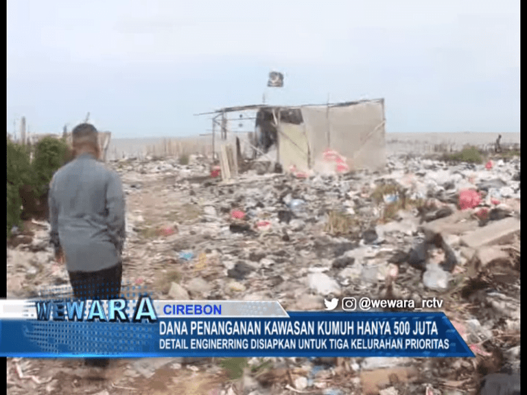 Dana Penanganan Kawasan Kumuh Hanya 500 Juta