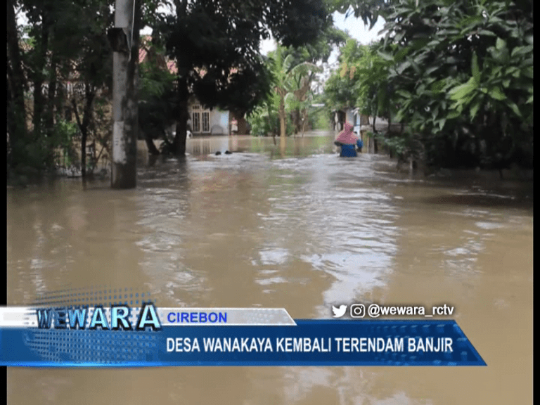 Desa Wanakaya Kembali Terendam Banjir