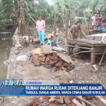 Rumah Warga Rusak Diterjang Banjir