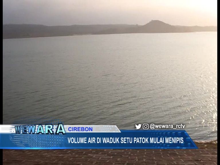 Volume Air Di Waduk Setu Patok Mulai Menipis