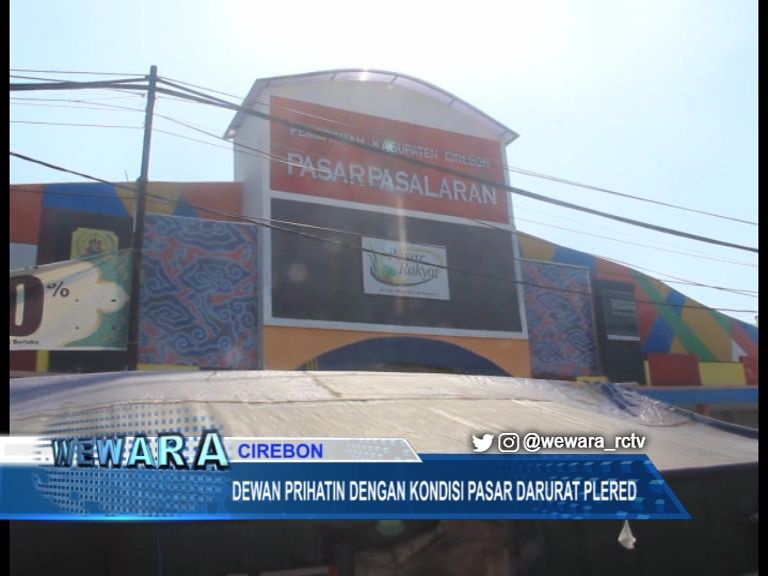 Dewan Prihatin Dengan Kondisi Pasar Darurat Plered