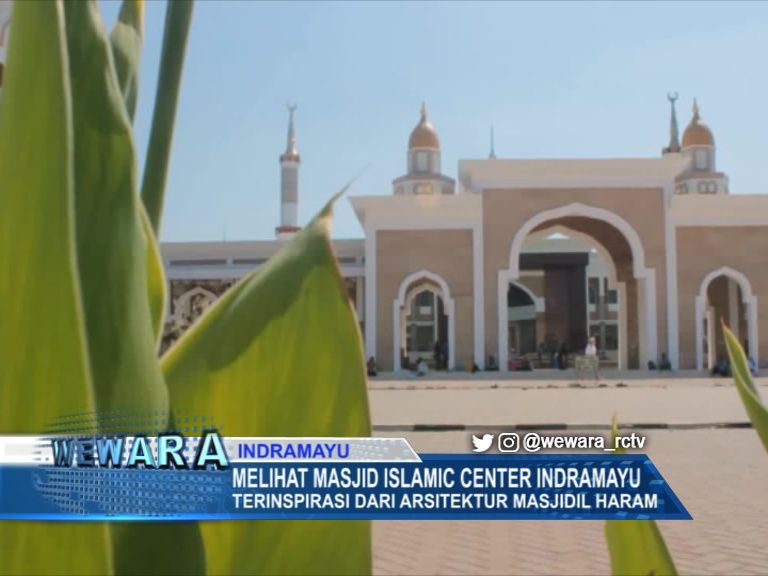 Melihat Masjid Islamic Center Indramayu, Terinspirasi Dari Arsitektur Masjidil Haram