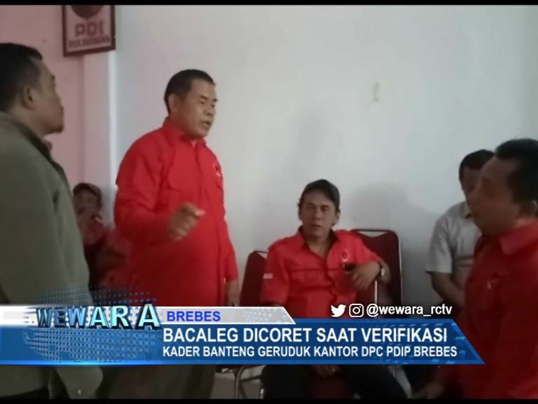 Bacaleg Dicoret Saat Verifikasi , Kader Banteng Geruduk Kantor DPC PDIP Brebes