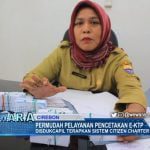 Permudah Pelayanan Pencetakan E-KTP, Disdukcapil Terapkan Sistem Citizen Charter