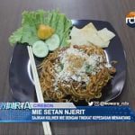 Mie Setan Njerit, Sajikan Kuliner Mie Dengan Tingkat Kepedasan Menantang