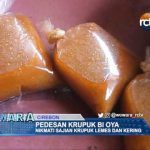 Pedesan Krupuk Bi Oya, Nikmati Sajian Krupuk Lemes Dan Kering