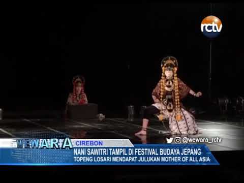 Nani Sawitri Tampil Di Festival Budaya Jepang, Topeng Losari Mendapat Julukan Mother Of All Asia