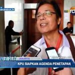 KPU Siapkan Agenda Penetapan, Jumat Penatapan Dan Senin Sidang Paripirna Istimewa