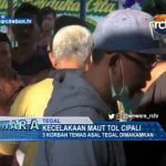 Kecelakaan Maut Tol Cipali, 3 Korban Tewas Asal Tegal Dimakamkan