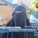Istri Abu Usamah Sesalkan Penangkapan Sang Suami