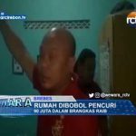 Rumah Dibobol Pencuri