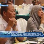 Nama Pejabat Sudah Dikirim Ke Pusat