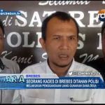 Seorang Kades Di Brebes Ditahan Polisi