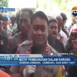 Motif Pembunuhan Dalam Karung Karena Asmara, Cemburu, Dan Sakit Hati