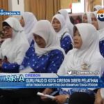 Guru Paud Di Kota Cirebon Diberi Pelatihan