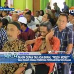 Tahun Depan Tak Ada Bawal “Fresh Money”