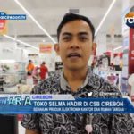 Toko Selma Hadir Di CSB Cirebon