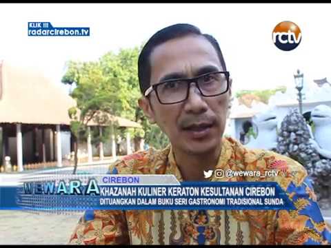 Khazanah Kuliner Keraton Kesultanan Cirebon