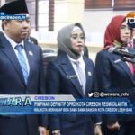 Pimpinan Definitif DPRD Kota Cirebon Resmi Dilantik