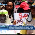 Ratusan Pedagang Gelar Unjuk Rasa