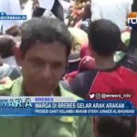 Warga Di Brebes Gelar Arak Arakan