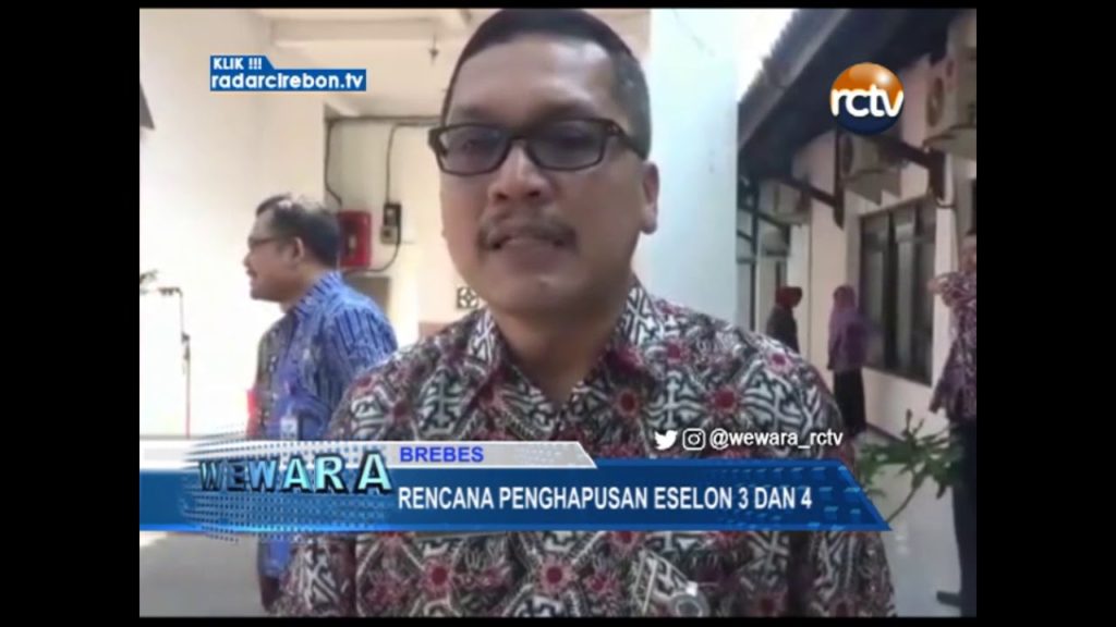 Rencana Penghapusan Eselon 3 Dan 4, Pemkab Brebes Masih Menunggu Petunjuk Pemerintah Pusat