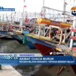 Akibat Cuaca Buruk, Ratusan Nelayan Indramayu Terpaksa Berhenti Melaut