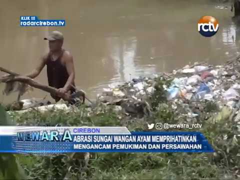 Abrasi Sungai Wangan Ayam Memprihatinkan