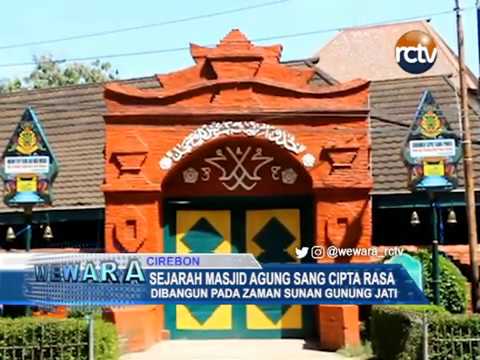 Sejarah Masjid Agung Sang Cipta Rasa